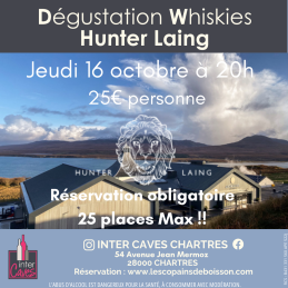 DEGUSTATION " A la découverte des whiskies Hunter Laing"